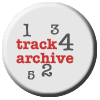 TRACK ARCHIVE